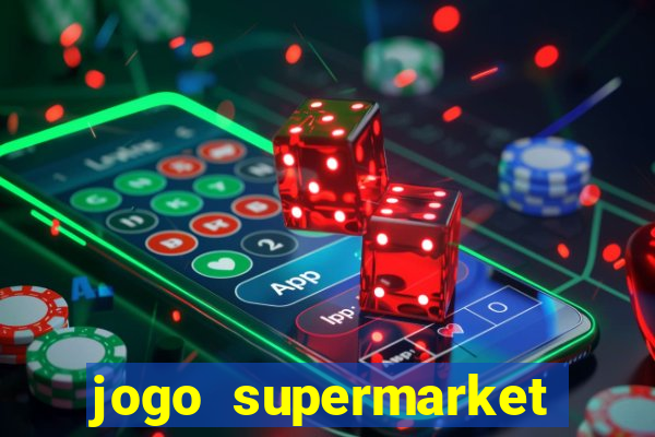 jogo supermarket spree demo